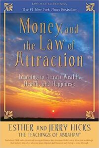Money, And The Law Of Attraction