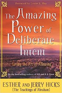The Amazing Power Of Deliberate Intent